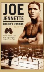 Joe Jennette: Boxing's Ironman (2013)