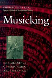Musicking - Christopher Small (2007)