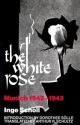 White Rose - Dorothee Sölle (2006)