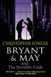 Bryant & May and the Invisible Code - Christopher Fowler (2013)