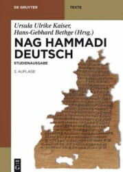 Nag Hammadi Deutsch - Hans-Martin Schenke, Hans-Gebhard Bethge, Ursula U. Kaiser (2013)