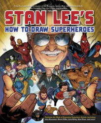 Stan Lee's How to Draw Superheroes - Stan Lee (2013)