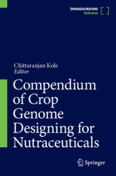 Compendium of Crop Genome Designing for Nutraceuticals (ISBN: 9789811941689)