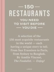 150 Restaurants You Need to Visit Before You Die (ISBN: 9789401495707)