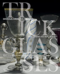 Trick Glasses: Devious Drinking Devices (ISBN: 9789462087736)