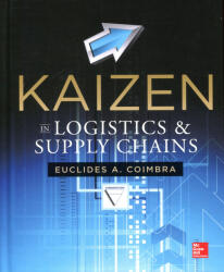 Euclides Coimbra: Euclides Coimbra: Kaizen in Logistics and Supply Chains (2013)