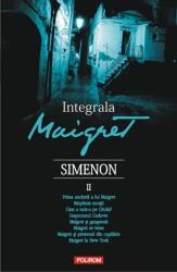 Integrala Maigret, volumul 2 - Georges Simenon (2013)