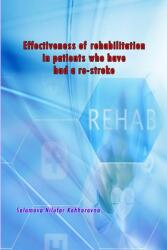 Effectiveness of rehabilitation in patients who have had a re-stroke (ISBN: 9789358721287)