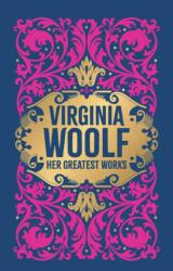 Virginia Woolf: Her Greatest Works - Woolf, Virginia (ISBN: 9789358561128)