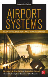 Airport Systems, Second Edition - Richard de Neufville (2013)