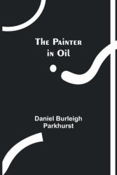 The Painter in Oil (ISBN: 9789357380645)