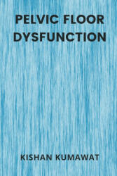 Pelvic Floor Dysfunction (ISBN: 9789357333962)