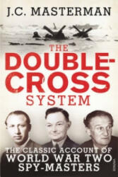 Double-Cross System - J C Masterman (2013)