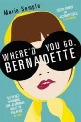 Where'd You Go, Bernadette - Maria Sempleová (2013)