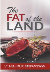 The Fat of the Land (ISBN: 9788829534234)