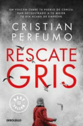 Rescate Gris / Gray Rescue (ISBN: 9788466370042)
