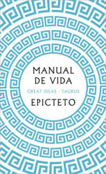 MANUAL DE VIDA - EPICTETO (ISBN: 9788430626274)