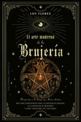 El Arte Moderno de la Brujeria (ISBN: 9788411720588)