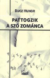 Pattogzik a szó zománca (ISBN: 9786155084119)