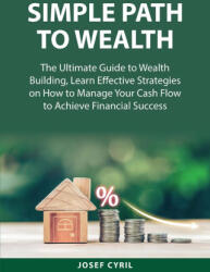 Simple Path to Wealth (ISBN: 9787548737834)