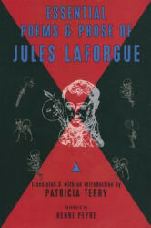 Essential Poems & Prose of Jules Laforor (2010)
