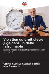 Violation du droit d (ISBN: 9786206555407)