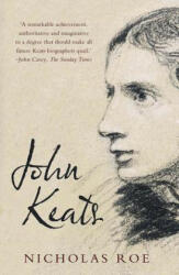 John Keats - Nicholas Roe (2013)