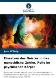 Einsetzen des Geistes in das menschliche Gehirn, Rolle im psychischen K (ISBN: 9786206415053)