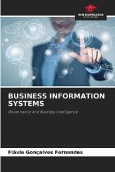 BUSINESS INFORMATION SYSTEMS (ISBN: 9786206197362)