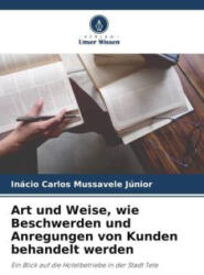 Art und Weise, wie Beschwerden und Anregungen von Kunden behandelt werden (ISBN: 9786206192916)