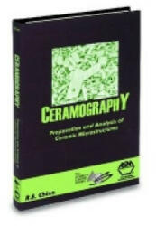 Ceramography - Preparation and Analysis of Ceramic Microstructures - R. E. Chinn (ISBN: 9780871707703)