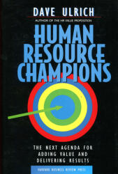 Human Resource Champions - Dave Ulrich (2011)