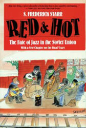 Red and Hot: The Fate of Jazz in the Soviet Union (2006)