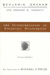 The Interpretation of Financial Statements - Benjamin Graham, Spencer Meredith (2006)