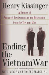 Ending the Vietnam War - Henry Kissinger (2003)
