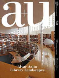 A+u 23: 04, 631: Feature: Alvar Aalto Library Landscapes (ISBN: 9784900212893)