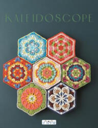 Kaleidoscope: Collected Colorful Crochet Motifs and Geometric Patterns - TUVA (ISBN: 9786057834812)