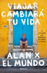 Viajar Cambiará Tu Vida (ISBN: 9786070748516)