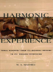 Harmonic Experience - W. A. Mathieu (2008)