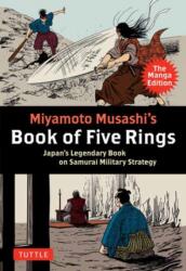 Miyamoto Musashi's Book of Five Rings: The Manga Edition (ISBN: 9784805317839)