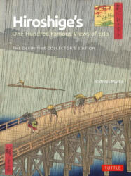 Hiroshige's One Hundred Famous Views of EDO: The Definitive Collector's Edition (ISBN: 9784805317716)