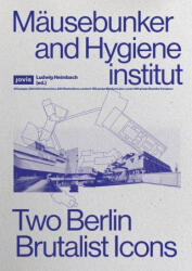 Mäusebunker and Hygieneinstitut (ISBN: 9783986120306)