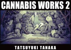 Cannabis Works 2 (ISBN: 9784756258007)