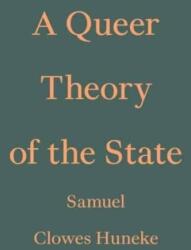 A Queer Theory of the State (ISBN: 9783982389462)