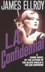 L. A. Confidential - James Ellroy (2006)