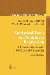 Statistical Tools for Nonlinear Regression - Sylvie Huet, Anne Bouvier, Marie-Anne Poursat, Emmanuel Jolivet (2010)