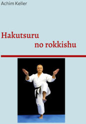 Hakutsuru no rokkishu (ISBN: 9783755734277)