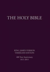 The Holy Bible King James Version Verseless Edition (2011)