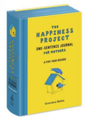 Happiness Project One-Sentence Journal for Mothers - Gretchen Rubin (2013)