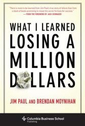 What I Learned Losing a Million Dollars (2013)